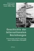 Conze / Lappenküper / Müller |  Geschichte der internationalen Beziehungen | Buch |  Sack Fachmedien