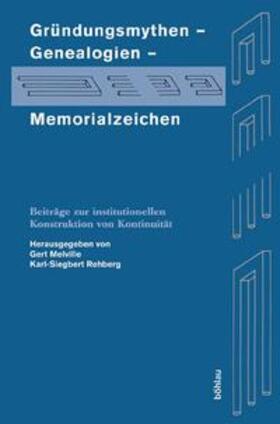 Kellner / Lenz / Mayer | Gründungsmythen - Genealogien - Memorialzeichen | Buch | 978-3-412-10204-3 | sack.de