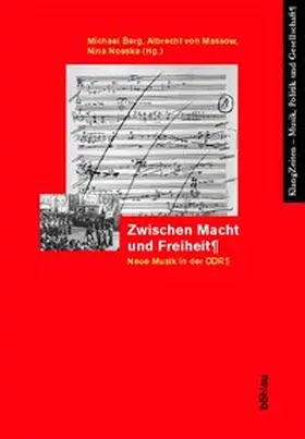 Berg / Massow / Noeske |  Zwischen Macht und Freiheit | Buch |  Sack Fachmedien