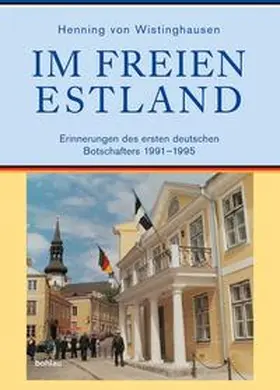 Wistinghausen |  Im freien Estland | Buch |  Sack Fachmedien