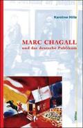 Hille |  Marc Chagall und das deutsche Publikum | Buch |  Sack Fachmedien