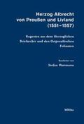  Herzog Albrecht von Preußen und Livland (1551-1557) | Buch |  Sack Fachmedien