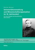 Gerber |  Universitätsverwaltung und Wissenschaftsorganisation im 19. Jahrhundert | Buch |  Sack Fachmedien