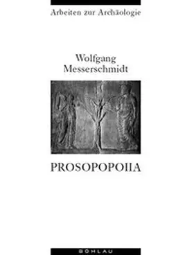 Messerschmidt | Prosopopoiia | Buch | 978-3-412-13002-2 | www.sack.de