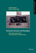 Brunnbauer / Troebst |  Zwischen Amnesie und Nostalgie | Buch |  Sack Fachmedien