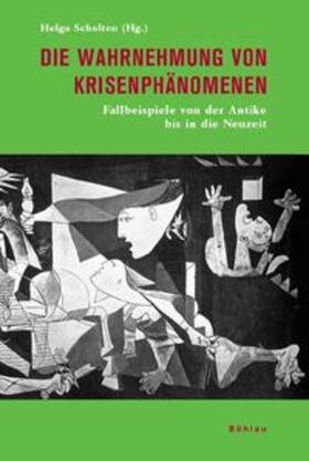 Scholten | Wahrnehmung von Krisenphänomenen | Buch | 978-3-412-14506-4 | sack.de