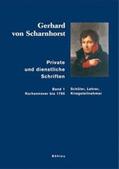 Kunisch / Scharnhorst |  Private und dienstliche Schriften 1 | Buch |  Sack Fachmedien