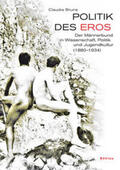 Bruns |  Politik des Eros | Buch |  Sack Fachmedien