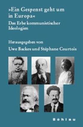 Courtois / Backes | »Ein Gespenst geht um in Europa« | Buch | 978-3-412-15001-3 | sack.de