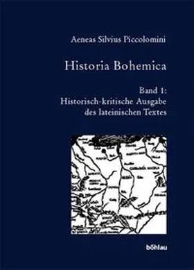 Piccolomini / Hejnic / Rothe | Historia Bohemica, 3 Bde. | Buch | 978-3-412-15404-2 | www.sack.de