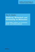 Schulze |  Siedlung, Wirtschaft und Verfassung im Mittelalter | Buch |  Sack Fachmedien