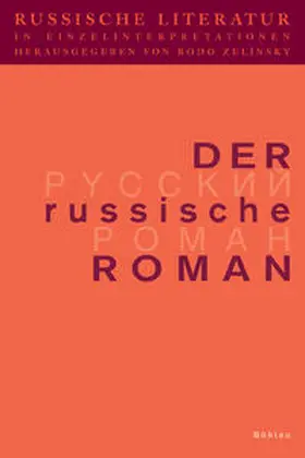 Zelinsky |  Russische Literatur in Einzelinterpretationen 2. Der russische Roman | Buch |  Sack Fachmedien