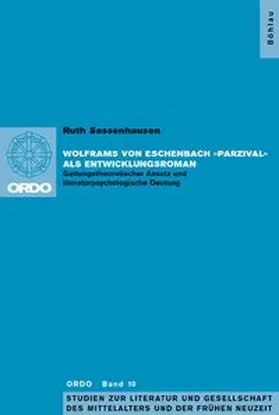 Sassenhausen |  Wolframs von Eschenbach »Parzival« als Entwicklungsroman | Buch |  Sack Fachmedien