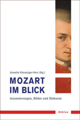 Kreutziger-Herr |  Mozart im Blick: | Buch |  Sack Fachmedien