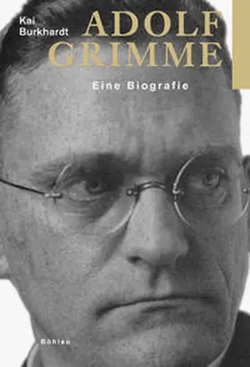 Burkhardt / Heckmann |  Adolf Grimme (1898-1963) | Buch |  Sack Fachmedien