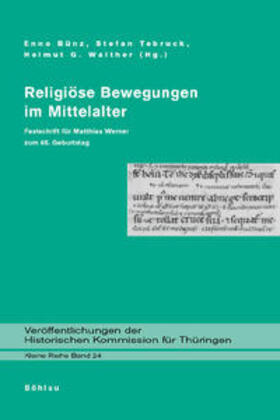 Tebruck / Walther / Bünz | Religiöse Bewegungen im Mittelalter | Buch | 978-3-412-20060-2 | sack.de