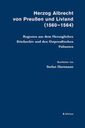  Herzog Albrecht von Preußen und Livland (1560-1564) | Buch |  Sack Fachmedien