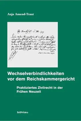 Amend-Traut |  Wechselverbindlichkeiten vor dem Reichskammergericht | Buch |  Sack Fachmedien