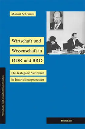 Schramm |  Wirtschaft und Wissenschaft in DDR und BRD | Buch |  Sack Fachmedien