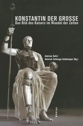 Goltz / Schlange-Schöningen |  Konstantin der Große | Buch |  Sack Fachmedien