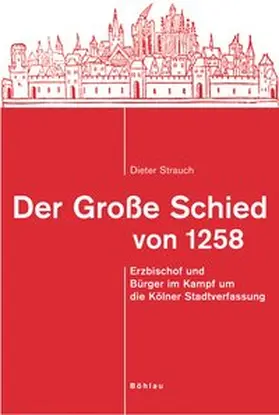 Strauch |  Der Große Schied von 1258 | Buch |  Sack Fachmedien
