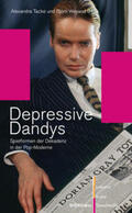 Tacke / Weyand |  Depressive Dandys | Buch |  Sack Fachmedien