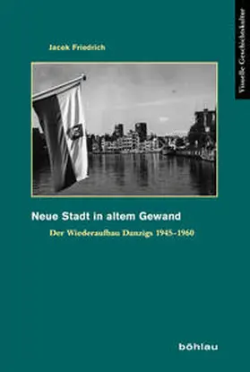 Friedrich |  Friedrich, J: Neue Stadt in altem Gewand | Buch |  Sack Fachmedien