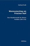 Groth |  Warenumschlag am Frischen Haff | Buch |  Sack Fachmedien