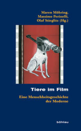 Möhring / Perinelli / Stieglitz |  Tiere im Film | Buch |  Sack Fachmedien