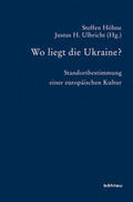 Höhne / Ulbricht |  Wo liegt die Ukraine? | Buch |  Sack Fachmedien