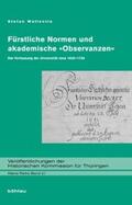 Wallentin |  Fürstliche Normen und akademische »Observanzen« | Buch |  Sack Fachmedien