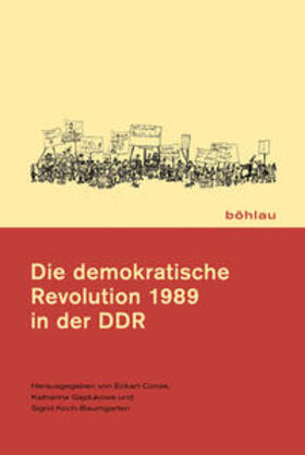 Koch-Baumgarten / Conze / Gajdukowa | Die demokratische Revolution 1989 in der DDR | Buch | 978-3-412-20462-4 | sack.de