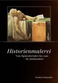 Schneider |  Historienmalerei | Buch |  Sack Fachmedien