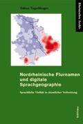 Vogelfänger |  Nordrheinische Flurnamen und digitale Sprachgeographie | Buch |  Sack Fachmedien