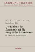 Schmoeckel / Condorelli / Roumy |  Der Einfluss der Kanonistik auf die europäische Rechtskultur Band 3 | Buch |  Sack Fachmedien