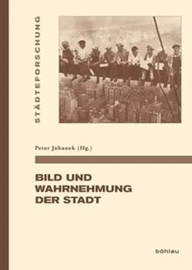 Johanek |  Bild und Wahrnehmung der Stadt | Buch |  Sack Fachmedien