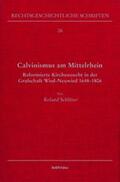 Schlüter |  Calvinismus am Mittelrhein | Buch |  Sack Fachmedien