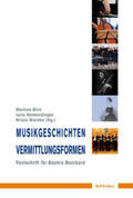 Bick / Heimerdinger / Warnke |  Musikgeschichten – Vermittlungsformen | Buch |  Sack Fachmedien