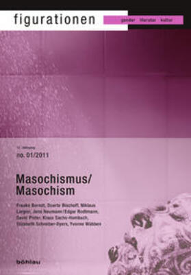 Berndt |  Figurationen 12/1. Masochismus / Masochism | Buch |  Sack Fachmedien