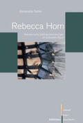 Tacke |  Rebecca Horn | Buch |  Sack Fachmedien