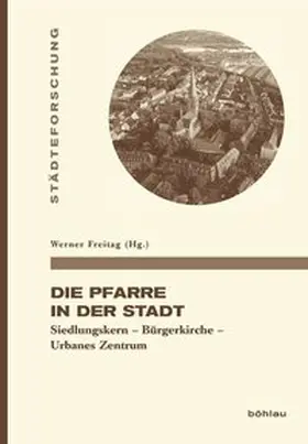 Freitag |  Die Pfarre in der Stadt | Buch |  Sack Fachmedien