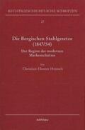 Hentsch |  Die Bergischen Stahlgesetze (1847/54) | Buch |  Sack Fachmedien