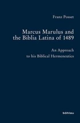 Posset | Marcus Marulus and the Biblia Latina of 1489 | Buch | 978-3-412-20756-4 | sack.de