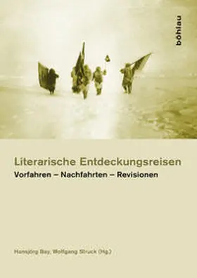 Bay / Struck |  Literarische Entdeckungsreisen | Buch |  Sack Fachmedien