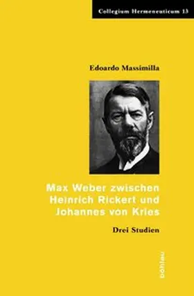 Massimilla |  Max Weber zwischen Heinrich Rickert und Johannes von Kries | Buch |  Sack Fachmedien