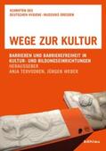 Tervooren / Weber |  Wege zur Kultur | Buch |  Sack Fachmedien