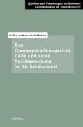 Stodolkowitz |  Das Oberappellationsgericht Celle und seine Rechtsprechung im 18. Jahrhundert | Buch |  Sack Fachmedien