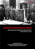 Griebel / Peters / Klingen |  Kunsthistoriker im Krieg | Buch |  Sack Fachmedien