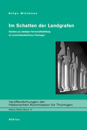 Wittmann | Im Schatten der Landgrafen | Buch | 978-3-412-20805-9 | sack.de