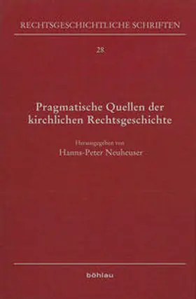 Neuheuser |  Pragmatische Quellen der kirchlichen Rechtsgeschichte | Buch |  Sack Fachmedien